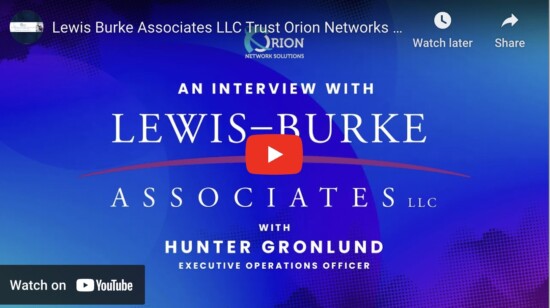 Orion Networks’ Strategic Partnership with Lewis Burke Associates LLC