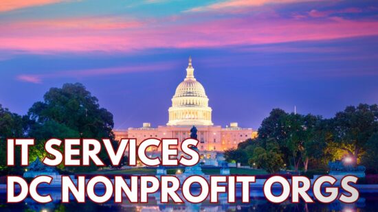 Top 5 Reasons Nonprofits In Metro DC Outsource Their IT Services To Orion Networks